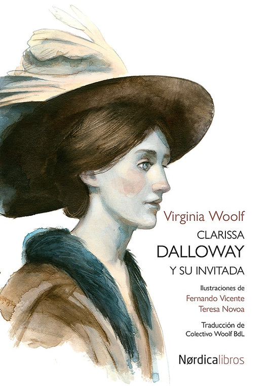 CLARISSA DALLOWAY Y SU INVITADA | VIRGINIA WOOLF