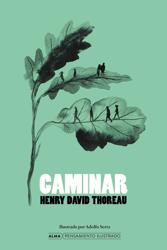 CAMINAR | HENRY DAVID THOREAU