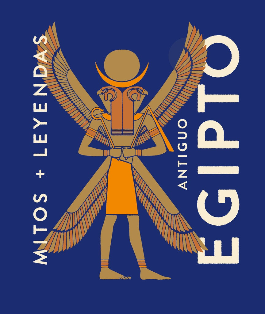 MITOS + LEYENDAS ANTIGUO EGIPTO | VV.AA.