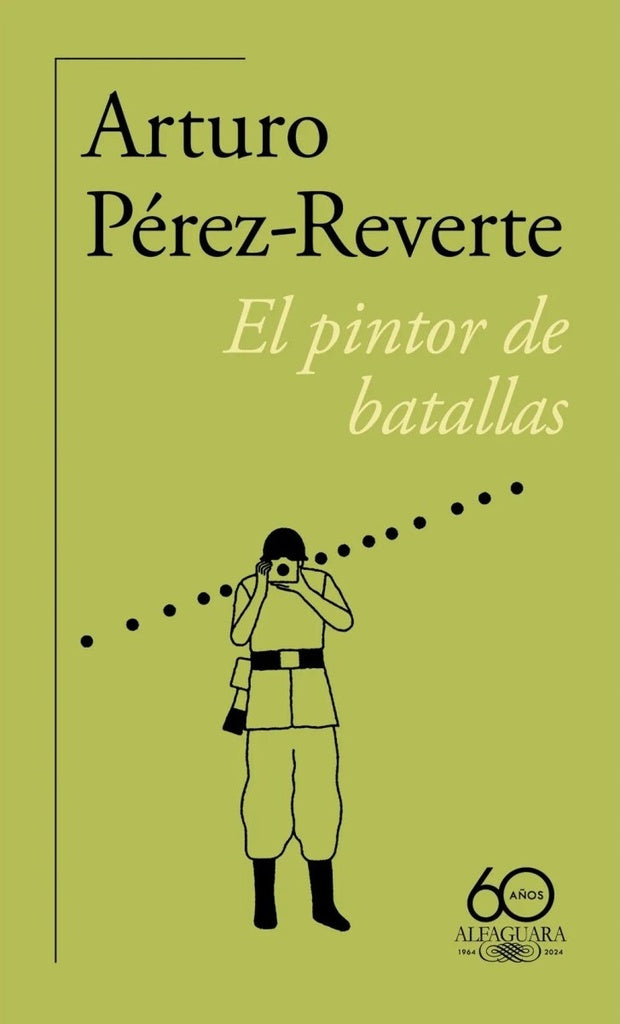 EL PINTOR DE BATALLAS | Arturo Pérez-Reverte