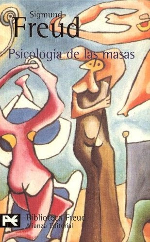 PSICOLOGIA DE LAS MASAS | FREUD SIGMUND - (ABF0634)