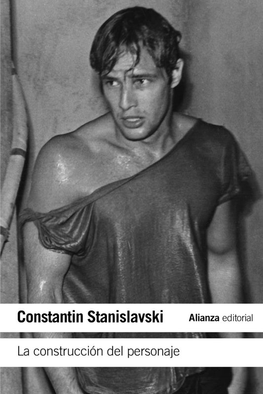 LA CONSTRUCCION DEL PERSONAJE | STANISLAVSKI CONSTANTIN