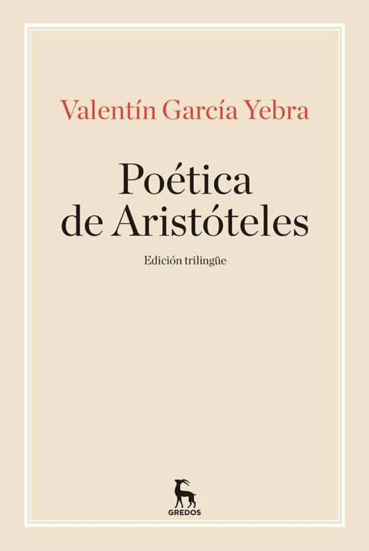 LA POETICA DE ARISTOTELES | VALENTIN GARCIA YEBRA