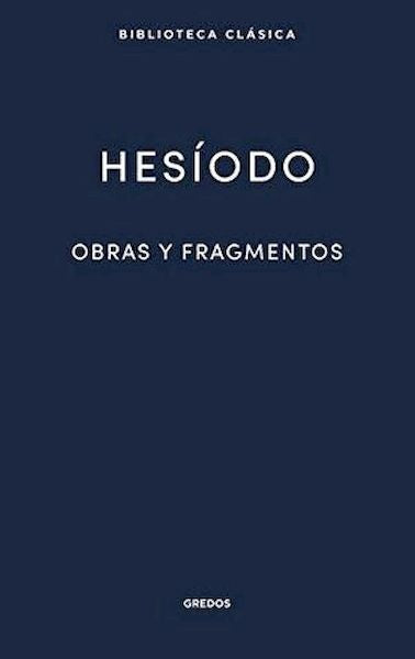 OBRAS Y FRAGMENTOS HESÍODO | HESÍODO