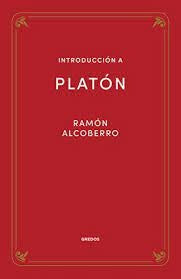 INTRODUCCION A PLATON | RAMÓN ALCOBERRO