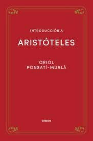 INTRODUCCION A ARISTOTELES | ORIOL PONSANTI MURLA