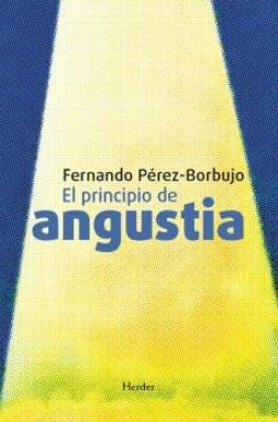 PRINCIPIO DE ANGUSTIA | Fernando PEREZ BORBUJO