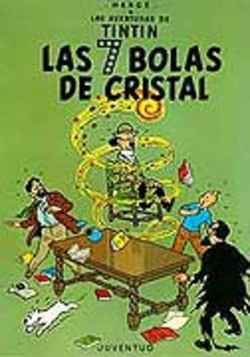LAS SIETE BOLAS DE CRISTAL | HERGE
