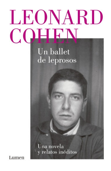 UN BALLET DE LEPROSOS | Leonard Cohen