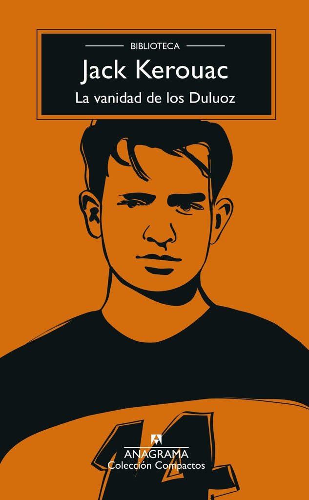 LA VANIDAD DE LOS DULUOZ | JACK KEROUAC