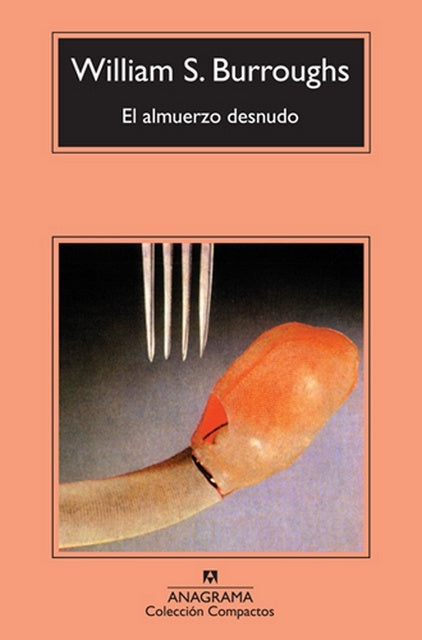 ALMUERZO DESNUDO, EL | William BURROUGHS