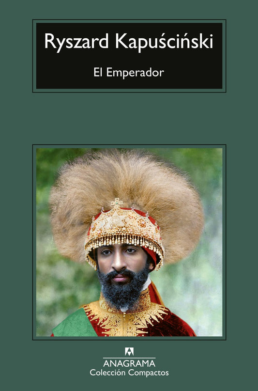 EL EMPERADOR | RYSZARD KAPUSCINSKI