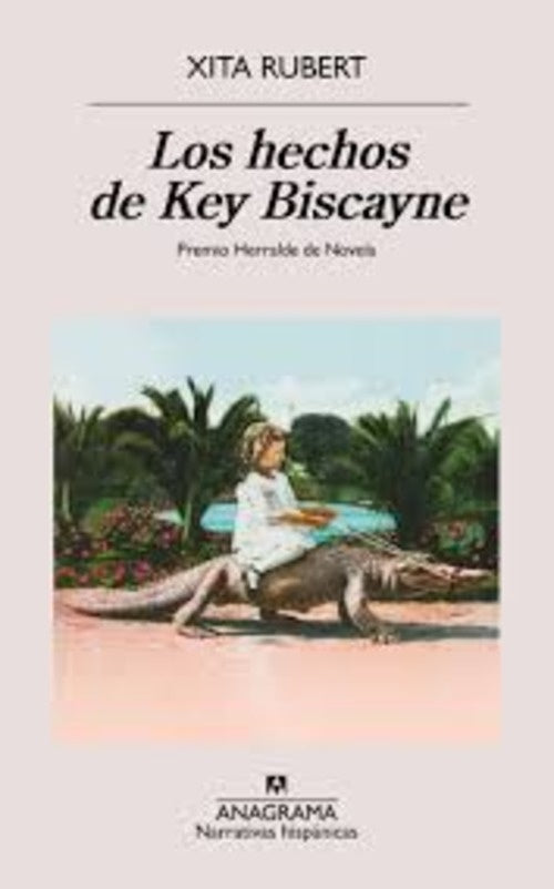 HECHOS DE KEY BISCAYNE | XITA RUBERT