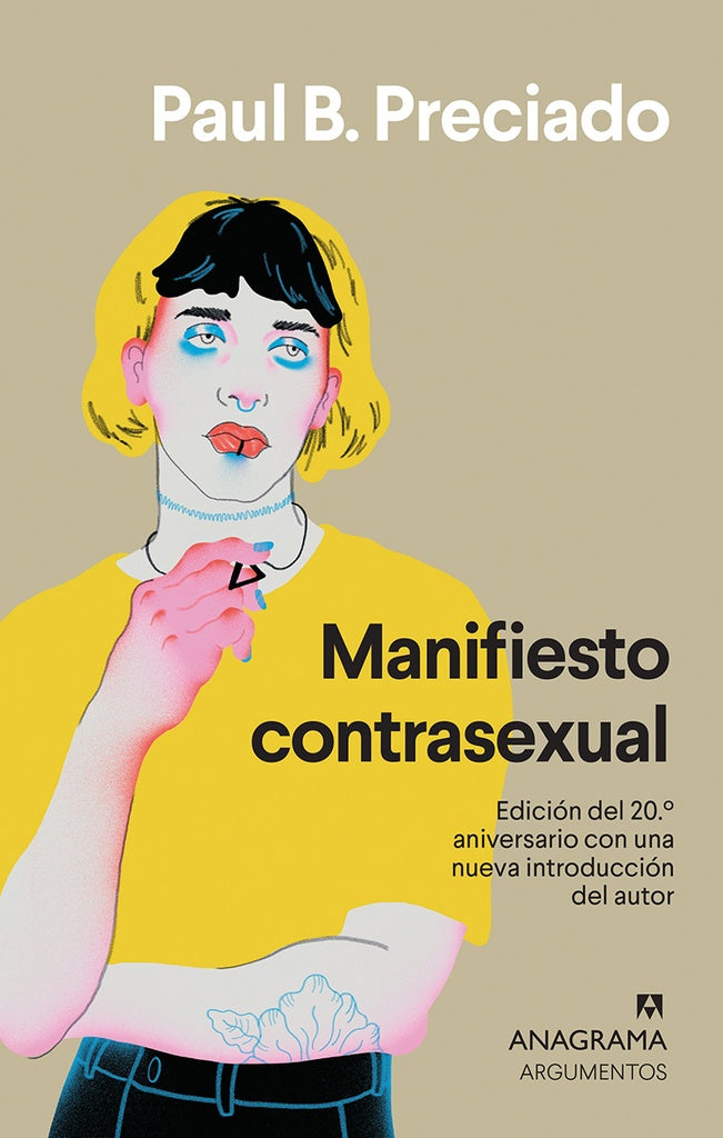 MANIFIESTO CONTRASEXUAL | PAUL B. PRECIADO