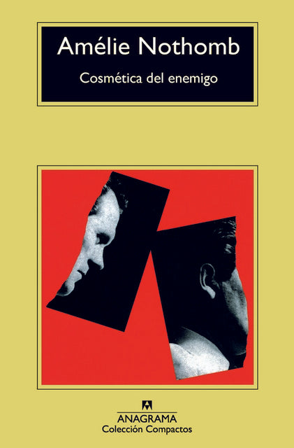 COSMETICA DEL ENEMIGO | AMELIE NOTHOMB