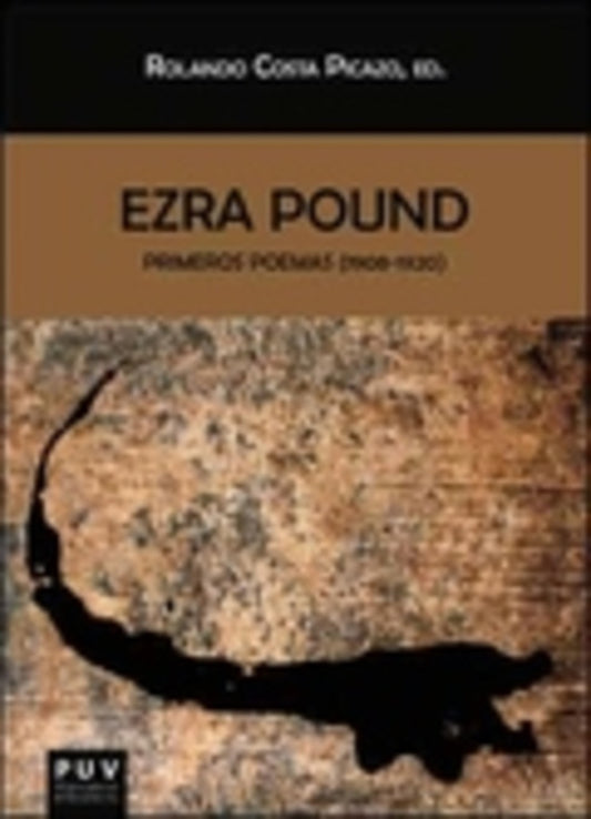 EZRA POUND. PRIMEROS POEMAS 1908_1920 | Ezra Pound