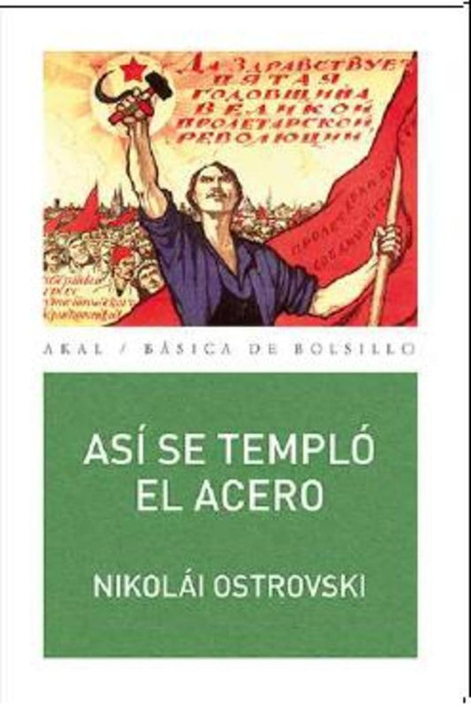 ASI SE TEMPLO EL ACERO | NIKOLAI OSTROVSKI