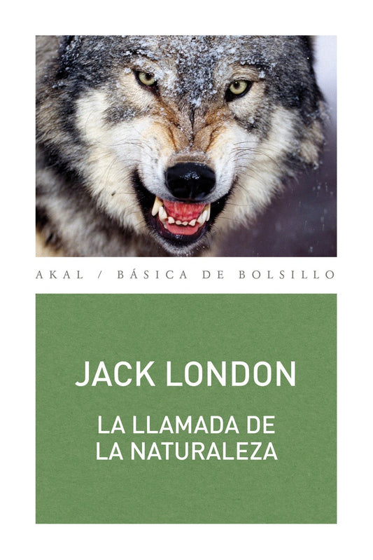 LLAMADA DE LA NATURALEZA | Jack London