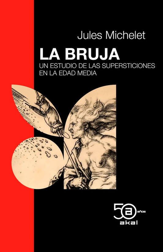 BRUJA UN ESTUDIO DE LAS SUPERSTICIONES | Jules Michelet