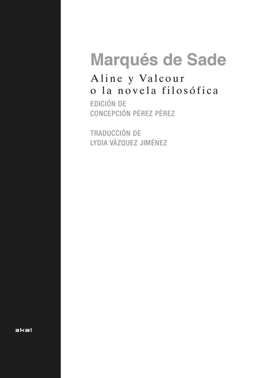 ALINE Y VALCOUR O LA NOVELA FILOSOFICA | Marqués DE SADE