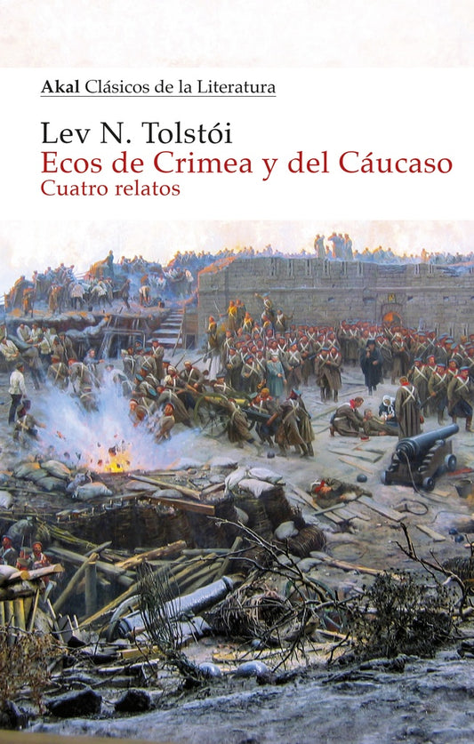 ECOS DE CRIMEA Y DEL CAUCASO | Lev TOLSTOI