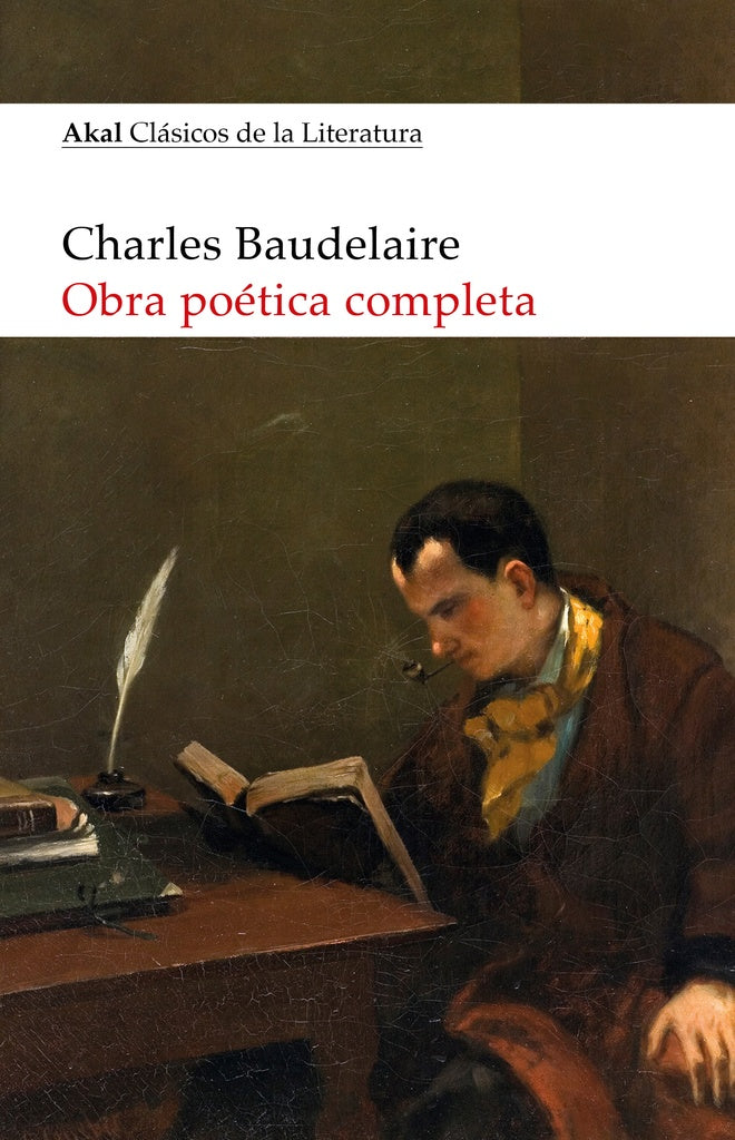 OBRA POETICA COMPLETA BAUDELAIRE | Charles Baudelaire