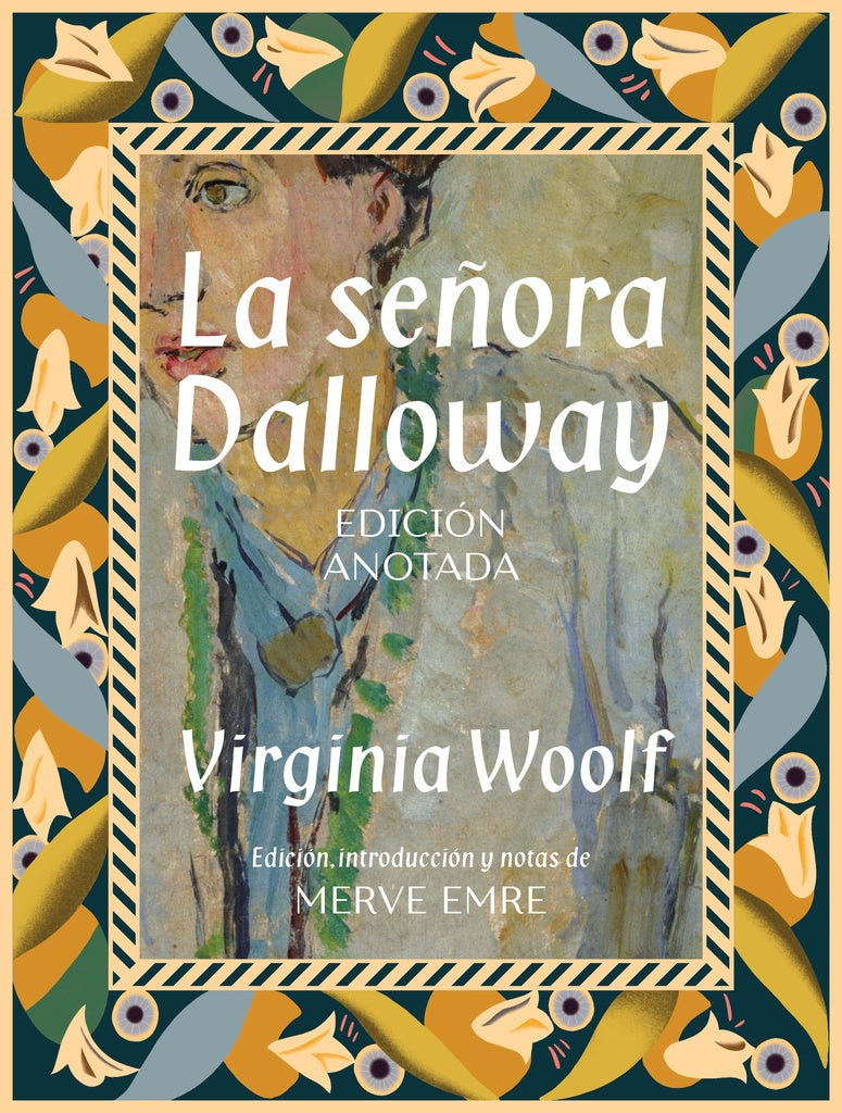 SEÑORA DALLOWAY ANOTADA | Virginia Woolf