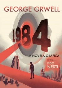 1984 La novela gráfica | George Orwell