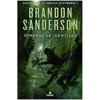 NACIDOS BRUMA 5- SOMBRAS DE IDENTIDAD | Brandon Sanderson