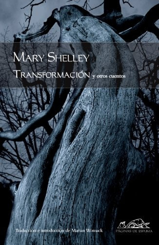 Transformacion y otros cuentos | Mary Shelley