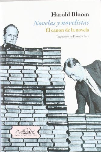 Novelas y novelistas, el canon de la novela | Harold Bloom