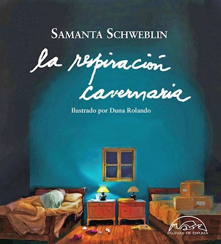 RESPIRACION CAVERNARIA | Samanta Schweblin