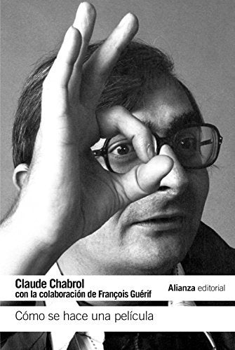 COMO SE HACE UNA PELICULA | CHABROL CLAUDE