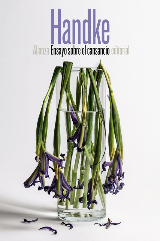ENSAYO SOBRE EL CANSANCIO | Peter Handke