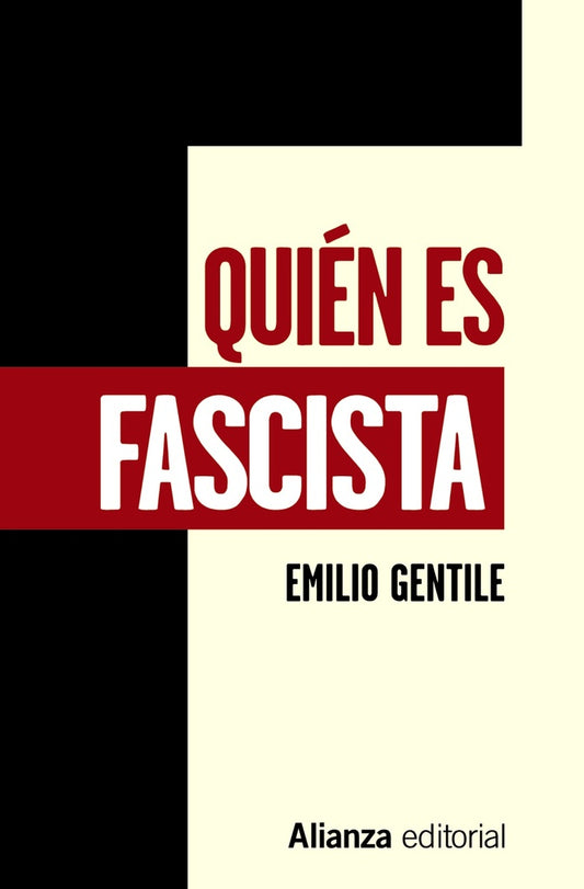 QUIEN ES FASCISTA | EMILIO GENTILE