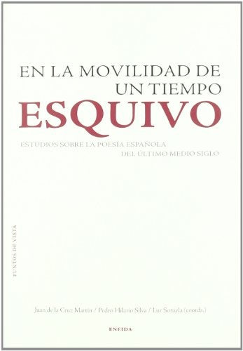 EN LA MOVILIDAD DE UN TIEMPO ESQUIVO | LUR, DE LA CRUZ MARTIN y otros