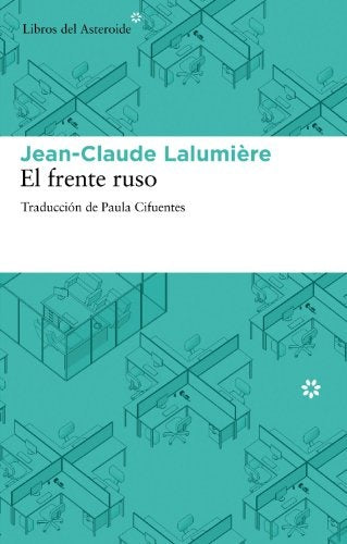 EL FRENTE RUSO | Jean Claude LALUMIERE