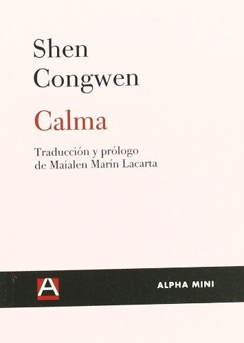 CALMA | SHEN CONGWEN