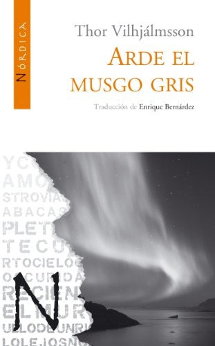 ARDE EL MUSGO GRIS | Thor VILHJÁLMSSON