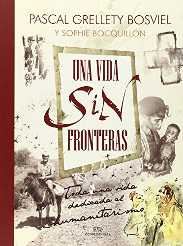 UNA VIDA SIN FRONTERAS | PASCAL GRELLETY BOSVIEL