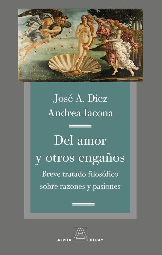 DEL AMOR Y OTROS ENGAÑOS | A. DÍEZ, LACONA