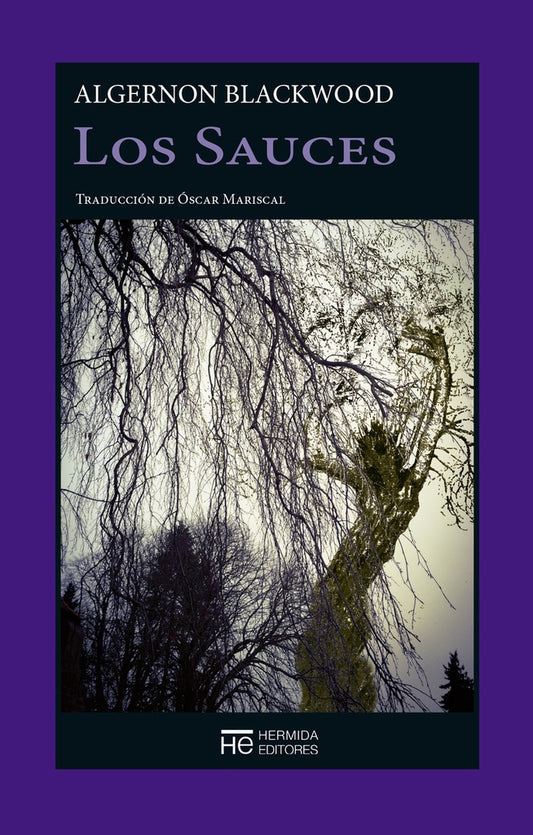 LOS SAUCES | ALGERNON BLACKWOOD