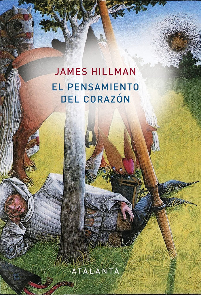 PENSAMIENTO DEL CORAZON, EL | James HILLMAN