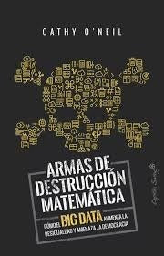 Armas de destrucción matemática | Cathy o 'Neil