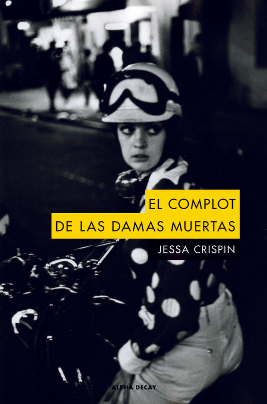 EL COMPLOT DE LAS DAMAS MUERTAS | Jessa Crispin