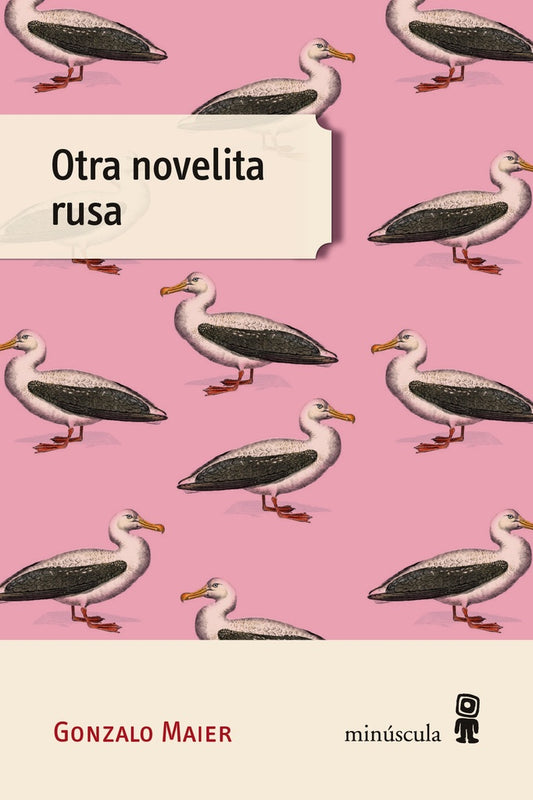 OTRA NOVELITA RUSA | Gonzalo MAIER