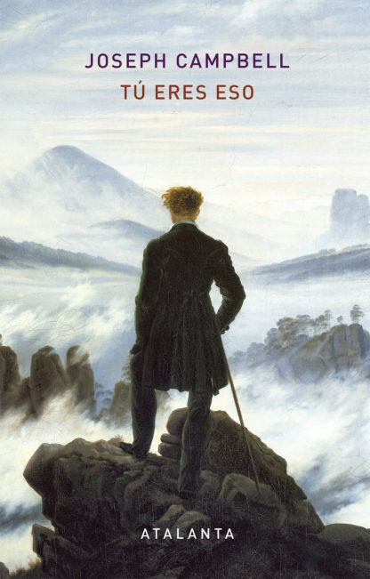 TÚ ERES ESO | Joseph CAMPBELL