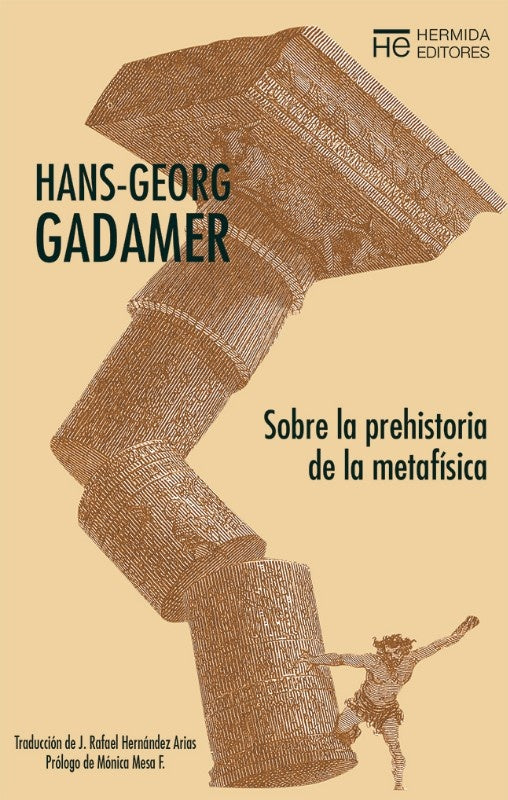 SOBRE LA PREHISTORIA DE LA METAFISICA | HANS-GEORG GADAMER