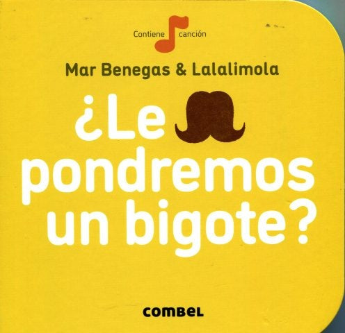 LE PONDREMOS UN BIGOTE | MAR BENEGAS & LALALIMOLA