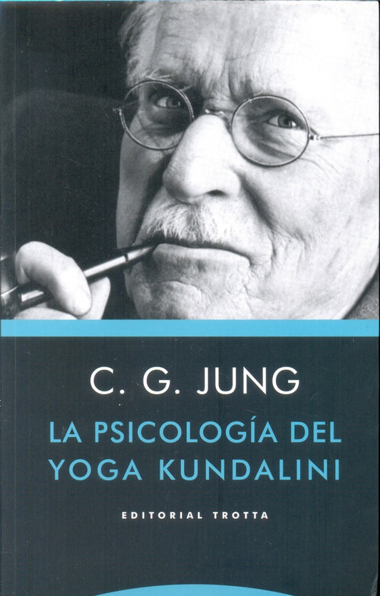 PSICOLOGÍA DEL YOGA KUNDALINI, LA | Carl Gustav JUNG